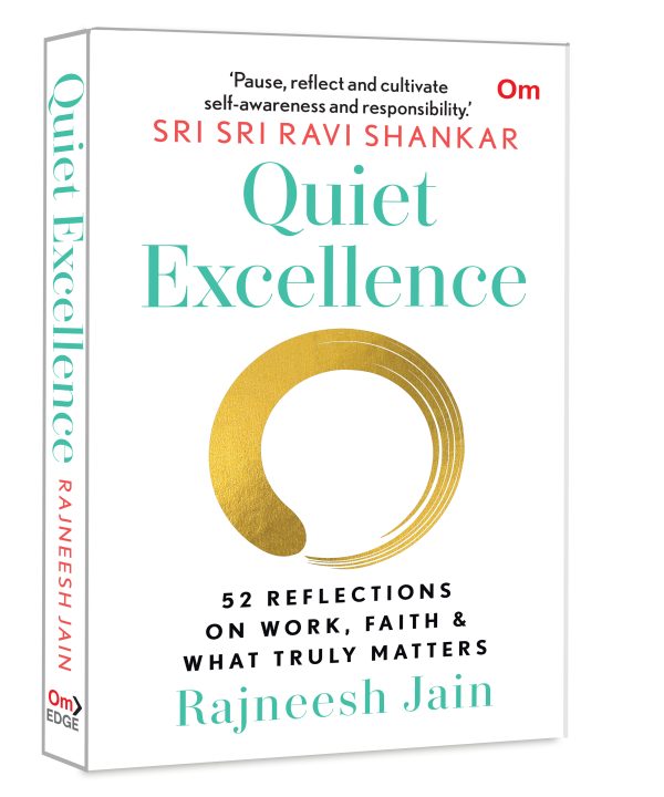 Quiet Excellence – 52 Reflections On Work, Faith & What Truly Matters